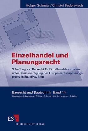 Schmitz / Federwisch |  Einzelhandel und Planungsrecht | Buch |  Sack Fachmedien