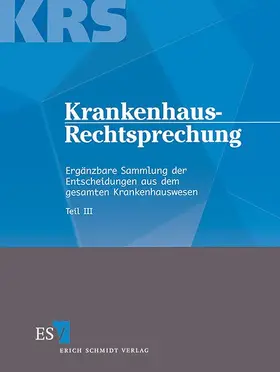 Behrends / Gerdelmann |  Krankenhaus-Rechtsprechung III | Loseblattwerk |  Sack Fachmedien