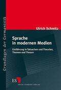 Schmitz |  Sprache in modernen Medien | Buch |  Sack Fachmedien