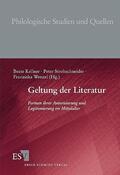 Kellner / Strohschneider / Wenzel |  Geltung der Literatur | Buch |  Sack Fachmedien