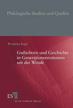 Eigler |  Gedächtnis und Geschichte in Generationenromanen seit der Wende | Buch |  Sack Fachmedien