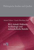 Niehaus / Öhlschläger |  W.G. Sebald. Politische Archäologie und melancholische Bastelei | Buch |  Sack Fachmedien