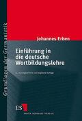 Erben |  Einführung in die deutsche Wortbildungslehre | Buch |  Sack Fachmedien