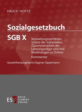 Hauck / Becker / Noftz | Sozialgesetzbuch (SGB) X: Verwaltungsverfahren, Schutz der Sozialdaten, Zusammenarbeit der Leistungsträger und ihre Beziehung zu Dritten | Loseblattwerk | sack.de