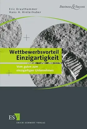Krauthammer / Hinterhuber |  Wettbewerbsvorteil Einzigartigkeit | Buch |  Sack Fachmedien