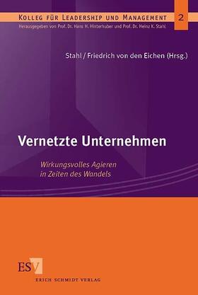 Stahl / Friedrich von den Eichen | Vernetzte Unternehmen | Buch | 978-3-503-08742-6 | sack.de