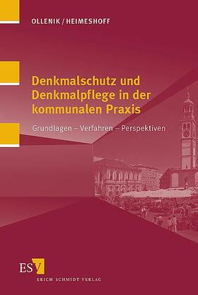 Ollenik / Heimeshoff | Denkmalschutz und Denkmalpflege in der kommunalen Praxis | Buch | 978-3-503-08764-8 | sack.de
