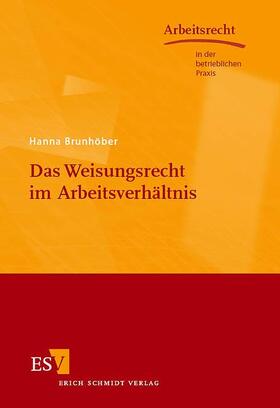 Brunhöber | Das Weisungsrecht im Arbeitsverhältnis | Buch | 978-3-503-09026-6 | sack.de