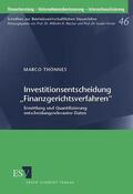 Thönnes |  Investitionsentscheidung "Finanzgerichtsverfahren" | Buch |  Sack Fachmedien