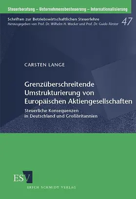 Lange |  Grenzüberschreitende Umstrukturierung von Europäischen Aktiengesellschaften | Buch |  Sack Fachmedien