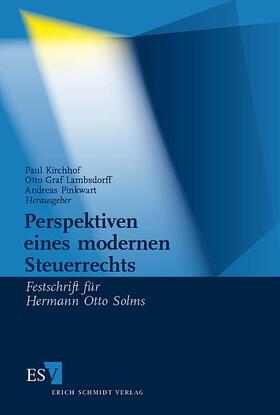 Kirchhof / Lambsdorff / Pinkwart | Perspektiven eines modernen Steuerrechts | Buch | 978-3-503-09081-5 | sack.de