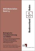 Beylich / Broll / Graefe |  Biologische Charakterisierung von Böden | Buch |  Sack Fachmedien