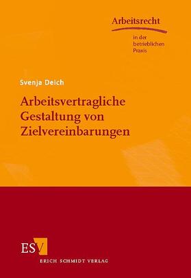 Deich | Arbeitsvertragliche Gestaltung von Zielvereinbarungen | Buch | 978-3-503-09305-2 | sack.de