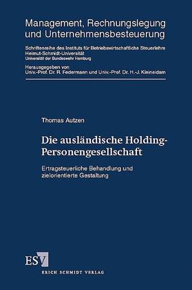 Autzen |  Die ausländische Holding-Personengesellschaft | Buch |  Sack Fachmedien