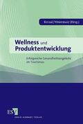 Krczal / Weiermair |  Wellness und Produktentwicklung | Buch |  Sack Fachmedien