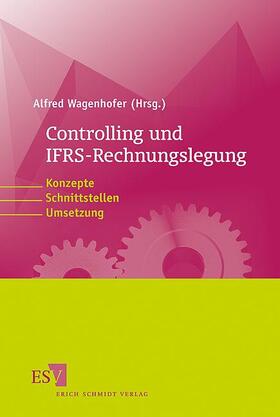 Wagenhofer | Controlling und IFRS-Rechnungslegung | Buch | 978-3-503-09357-1 | sack.de