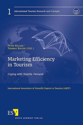 Keller / Bieger |  Marketing Efficiency in Tourism | Buch |  Sack Fachmedien