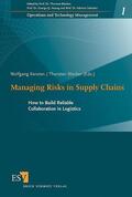 Kersten / Blecker |  Managing Risks in Supply Chains | Buch |  Sack Fachmedien