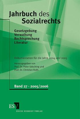 Udsching / Rolfs | Jahrbuch des Sozialrechts  
Dokumentation für die Jahre 2004/2005 | Buch | 978-3-503-09775-3 | sack.de