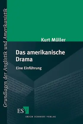 Müller |  Das amerikanische Drama | Buch |  Sack Fachmedien