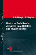 Haage / Wegner |  Deutsche Fachliteratur der Artes in Mittelalter und Früher Neuzeit | Buch |  Sack Fachmedien