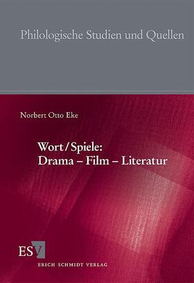 Eke | Wort/Spiele: Drama - Film - Literatur | Buch | 978-3-503-09810-1 | sack.de