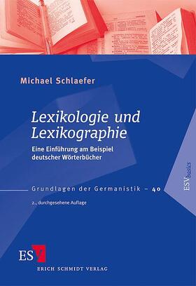 Schlaefer | Schlaefer, M: Lexikologie und Lexikographie | Buch | 978-3-503-09863-7 | sack.de