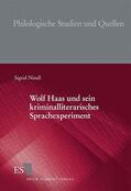 Nindl / Schiewe / Steinecke |  Wolf Haas und sein kriminalliterarisches Sprachexperiment | Buch |  Sack Fachmedien