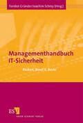 Gründer / Schrey |  Managementhandbuch IT-Sicherheit | Buch |  Sack Fachmedien