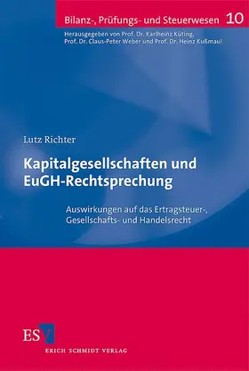 Richter |  Kapitalgesellschaften und EuGH-Rechtsprechung | Buch |  Sack Fachmedien