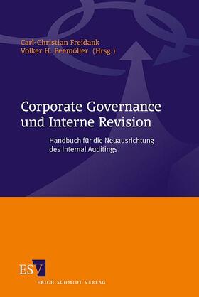 Freidank / Peemöller | Corporate Governance und Interne Revision | Buch | 978-3-503-10345-4 | sack.de