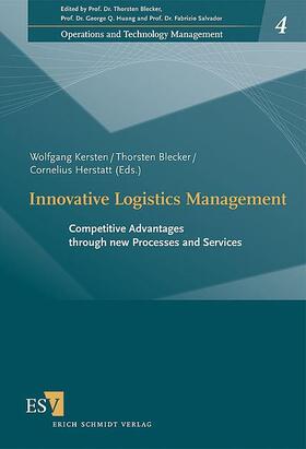 Kersten / Blecker / Herstatt | Innovative Logistics Management | Buch | 978-3-503-10399-7 | sack.de