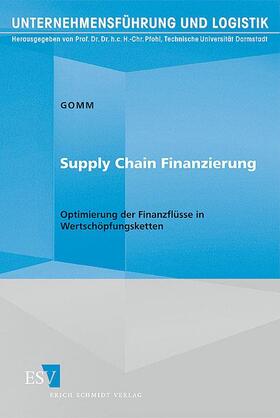 Gomm |  Gomm, M: Supply Chain Finanzierung | Buch |  Sack Fachmedien