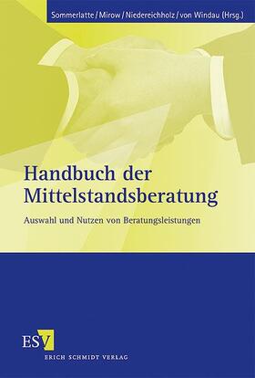 Sommerlatte / Mirow / Niedereichholz | Handbuch der Mittelstandsberatung | Buch | 978-3-503-11031-5 | sack.de