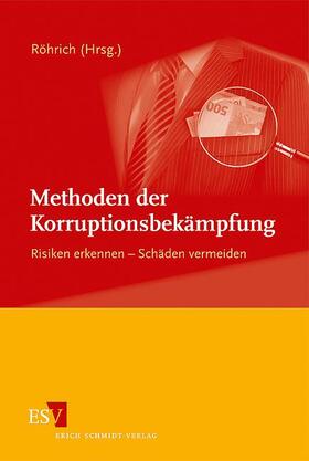 Röhrich | Methoden der Korruptionsbekämpfung | Buch | 978-3-503-11046-9 | sack.de