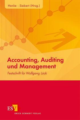 Henke / Siebert | Accounting, Auditing und Management | Buch | 978-3-503-11048-3 | sack.de