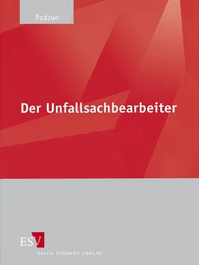 Nehls / Römer / Platz |  Der Unfallsachbearbeiter - Einzelbezug | Loseblattwerk |  Sack Fachmedien