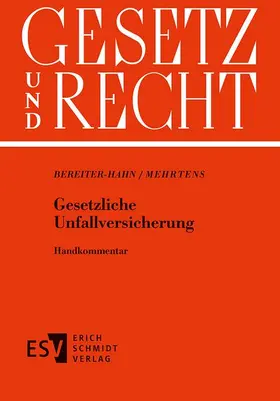 Bereiter-Hahn |  Gesetzliche Unfallversicherung | Loseblattwerk |  Sack Fachmedien