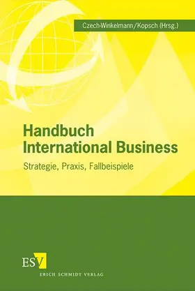 Czech-Winkelmann / Kopsch | Handbuch International Business | Buch | 978-3-503-11092-6 | www.sack.de