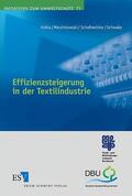 Kohla / Marzinkowski / Schafmeister |  Effizienzsteigerung in der Textilindustrie | Buch |  Sack Fachmedien