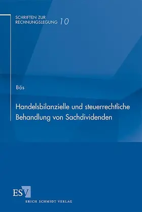 Bös |  Handelsbilanzielle und steuerrechtliche Behandlung von Sachdividenden | Buch |  Sack Fachmedien