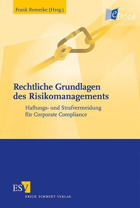 Romeike | Rechtliche Grundlagen des Risikomanagements | E-Book | sack.de