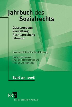 Udsching / Rolfs | Jahrbuch des Sozialrechts
Dokumentation für das Jahr 2007 | Buch | 978-3-503-11430-6 | sack.de