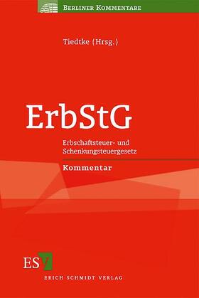 Tiedtke | ErbStG | Buch | 978-3-503-11432-0 | sack.de