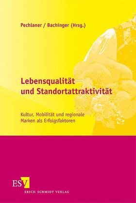 Pechlaner / Bachinger |  Lebensqualität und Standortattraktivität | Buch |  Sack Fachmedien