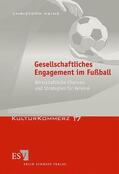 Heine |  Gesellschaftliches Engagement im Fußball | Buch |  Sack Fachmedien