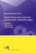 Wagenhofer |  Controlling und Corporate Governance-Anforderungen | Buch |  Sack Fachmedien