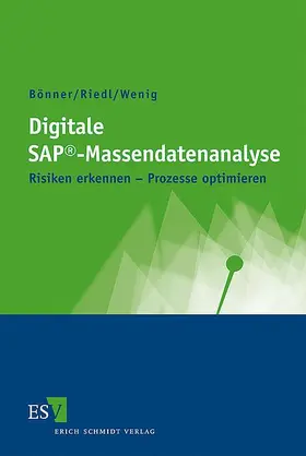 Bönner / Riedl / Wenig | Digitale SAP®-Massendatenanalyse | Buch | 978-3-503-11652-2 | sack.de