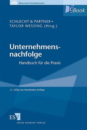 Schlecht & Partner / Wessing / Schimpfky | Unternehmensnachfolge | E-Book | sack.de