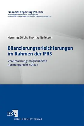 Zülch / Nellessen | Bilanzierungserleichterungen im Rahmen der IFRS | Buch | 978-3-503-12099-4 | sack.de
